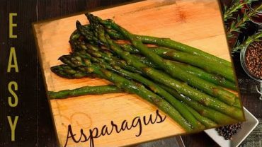 VIDEO: HOW TO COOK ASPARAGUS ON THE STOVE – A HEALTHY RECIPE