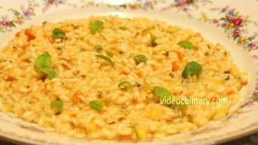 VIDEO: Italian Vegetable Risotto Recipe – Video Culinary