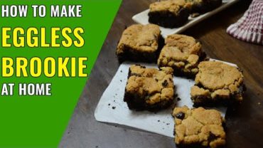 VIDEO: How to make brookies in 2021 – Eggless brookies recipe at home step by step