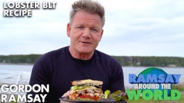 VIDEO: Gordon Ramsay Cooks the Ultimate Lobster BLT in Maine | Ramsay Around the World