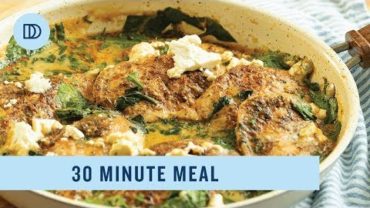 VIDEO: Chicken in a Creamy Spinach & Feta Sauce