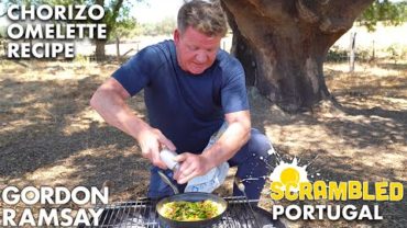 VIDEO: Gordon Ramsay’s Chorizo Omelette Recipe