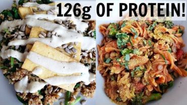 VIDEO: HIGH PROTEIN VEGAN MEAL IDEAS (126g PROTEIN)