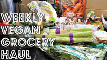 VIDEO: WEEKLY VEGAN GROCERY HAUL (CHEAP) ♥ Cheap Lazy Vegan