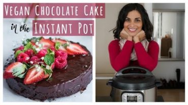VIDEO: INSTANT POT VEGAN CHOCOLATE CAKE | vegan Instant Pot recipes