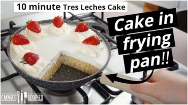 VIDEO: 10 Minute TRES LECHES CAKE in a Frying Pan! NO Oven!