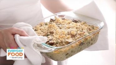 VIDEO: Creamy Chicken and Rice Casserole | Everyday Food with Sarah Carey