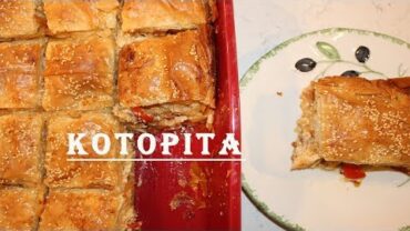 VIDEO: Kotopita: Greek Style Chicken in Phyllo Pie