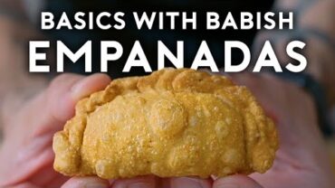 VIDEO: Empanadas | Basics with Babish