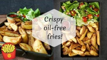 VIDEO: HEALTHY OIL FREE FRIES! | Recipe video | easy and vegan