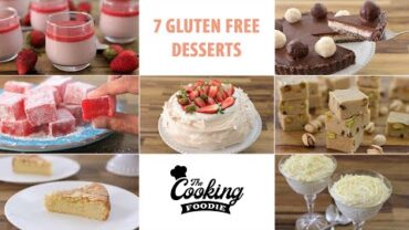 VIDEO: 7 Gluten-Free Dessert Recipes