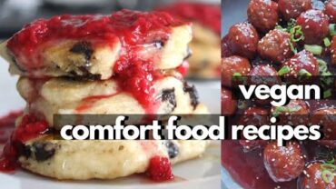 VIDEO: EASY VEGAN COMFORT FOOD (Quarantine Friendly Vegan Recipes Part 3)