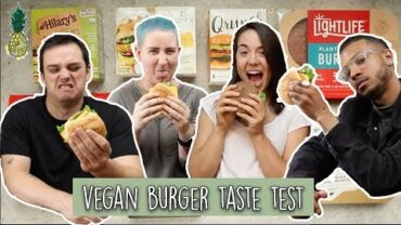 VIDEO: Vegans & Non-Vegans Review Vegan Burgers | The Ultimate Taste Test