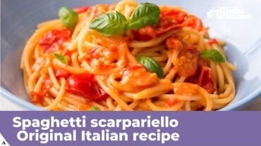 VIDEO: SPAGHETTI SCARPARIELLO (Spaghetti with fresh tomatoes) – Original Italian recipe