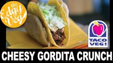 VIDEO: Vegan Recipe: Taco Bell Cheesy Gordita Crunch – Vegetarian | The Edgy Veg