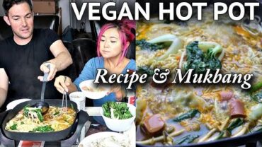 VIDEO: VEGAN HOT POT (RECIPE + MUKBANG) with SPECIAL GUEST!