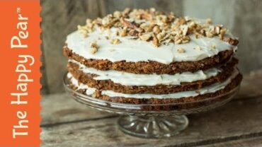 VIDEO: Ultimate Vegan Carrot Cake | THE HAPPY PEAR