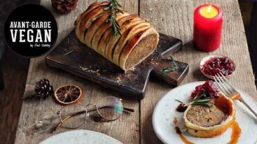 VIDEO: Epic Holiday Vegan Wellington | @avantgardevegan #GazsVeganChristmas