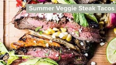 VIDEO: Grilled Steak Tacos with Summer Veggies