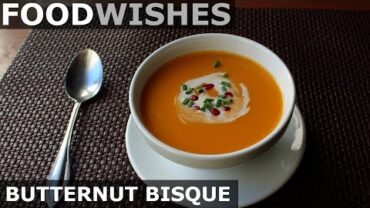 VIDEO: Butternut Bisque – Food Wishes
