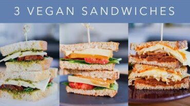 VIDEO: 3 VEGAN SANDWICHES | Vegan Reuben | Vegan Caprese Sandwich | Smoked Tofu BLT | The Edgy Veg