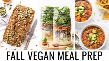 VIDEO: 7. VEGAN MEAL PREP | delicious fall recipes