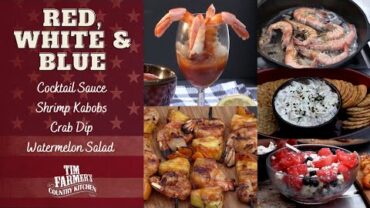 VIDEO: Happy 4th of July! Shrimp Kabobs, Crab Dip, Watermelon Salad (#1016)