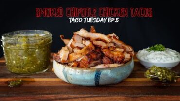 VIDEO: Smoked Chipotle Chicken Tacos w/ Spicy Salsa Verde