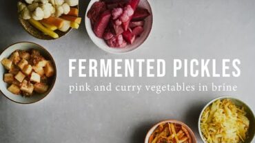 VIDEO: FERMENTED PICKLE RECIPES: LACTO-FERMENTING PART 2/3 | Good Eatings