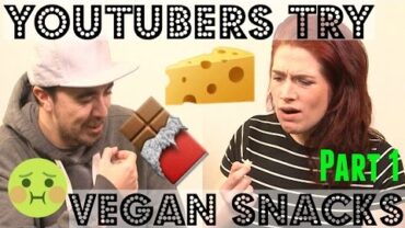 VIDEO: YOUTUBERS TRY VEGAN FOOD (Part 1) ♥ Cheap Lazy Vegan