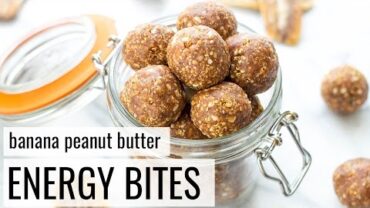 VIDEO: Banana Peanut Butter Energy Bites | Vegan + Gluten-Free