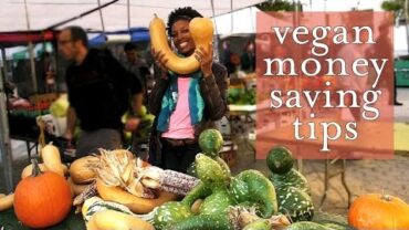 VIDEO: How to save money as a vegan