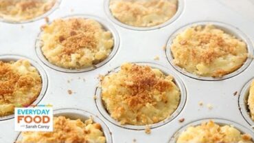 VIDEO: Individual Mac and Cheese Cups – Everyday Food with Sarah Carey