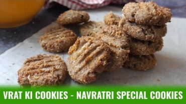 VIDEO: Navratri Vrat cookies – Tea biscuits for Fast / Vrat – Navratri Special Cookies biscuits