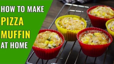 VIDEO: How to make pizza muffin – Pizza muffin fusion recipe with mix vegetables