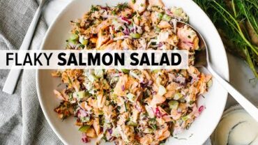 VIDEO: SALMON SALAD | if you like my tuna salad recipe, you’ll LOVE this salmon salad recipe!