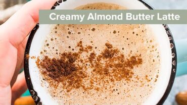 VIDEO: Super Creamy Almond Butter Latte (dairy-free!)