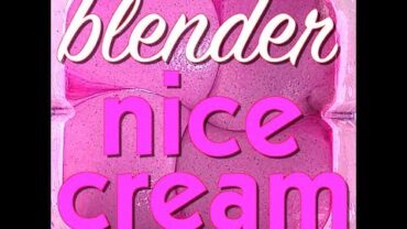 VIDEO: Pink Blender Nice Cream – Weelicious