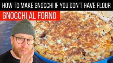 VIDEO: Easy Gnocchi al forno: How to make the gnocchi without flour | John Quilter