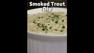 VIDEO: Smoked Trout Dip