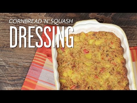VIDEO: Cornbread 'n' Squash Dressing | Southern Living - Cooking Videos TV