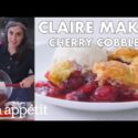 VIDEO: Claire Makes Cherry Cobbler | From the Test Kitchen | Bon Appétit
