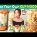 VIDEO: I Made My Own CUP NOODLES (DIY Cup Noodles 3 Different Ways)