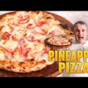 VIDEO: How to Make PINEAPPLE PIZZA Like an Italian