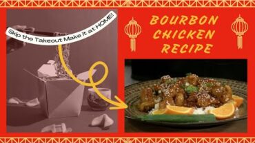 VIDEO: Bourbon Chicken Recipe (Takeout At Home)