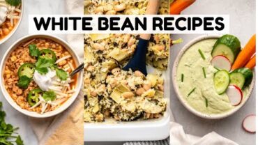 VIDEO: TASTY Recipes Using White Beans!