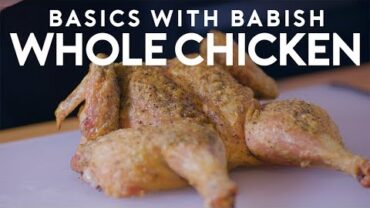 VIDEO: Whole Roasted Chicken | Basics with Babish