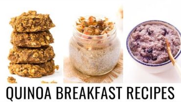 VIDEO: EASY & VEGAN QUINOA BREAKFAST RECIPES | perfect recipes for on-the-go