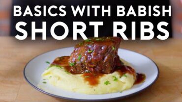 VIDEO: Braised Short Ribs | Basics with Babish