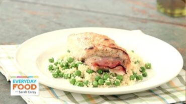 VIDEO: Chicken, Ham and Cheese Roulade – Everyday Food with Sarah Carey